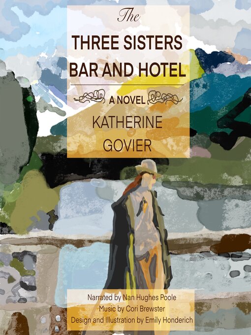 Title details for The Three Sisters Bar and Hotel by Katherine Govier - Wait list